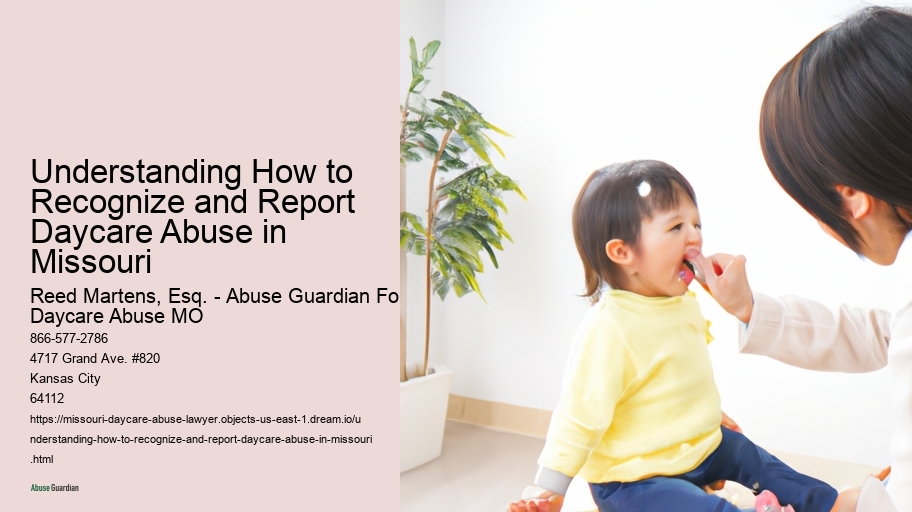 Understanding How to Recognize and Report Daycare Abuse in Missouri 