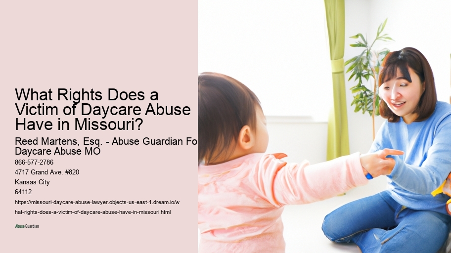 What Rights Does a Victim of Daycare Abuse Have in Missouri?